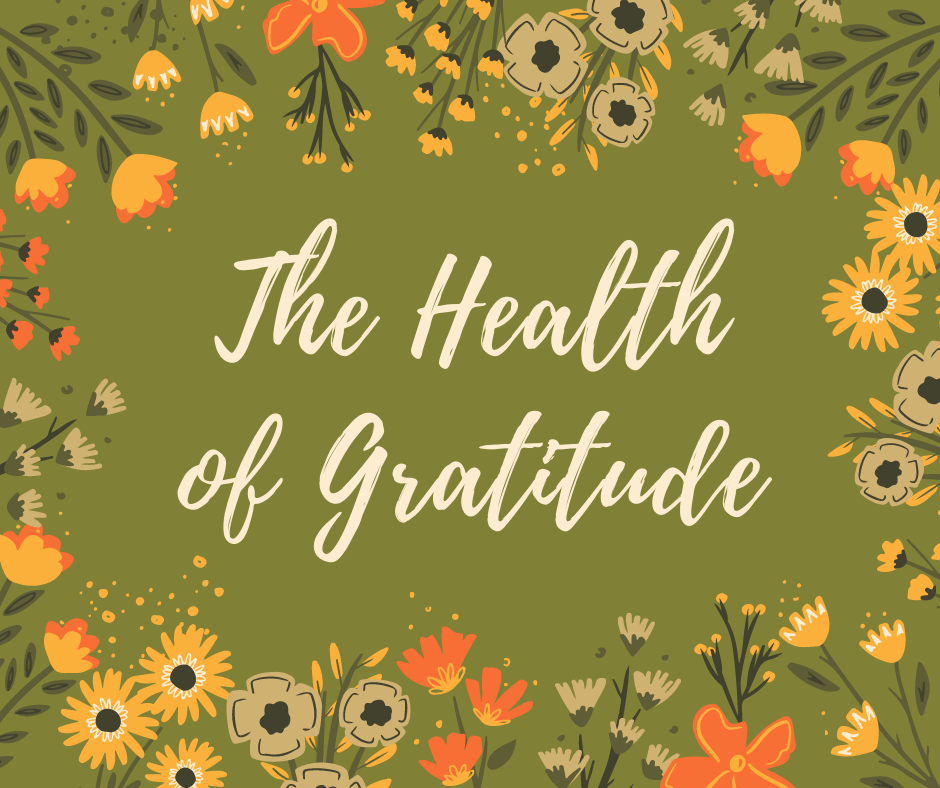 The Health of Gratitude