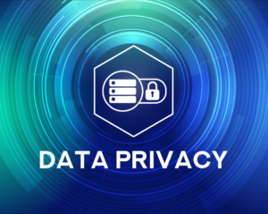 Why Data Privacy is Necessary in Today’s World